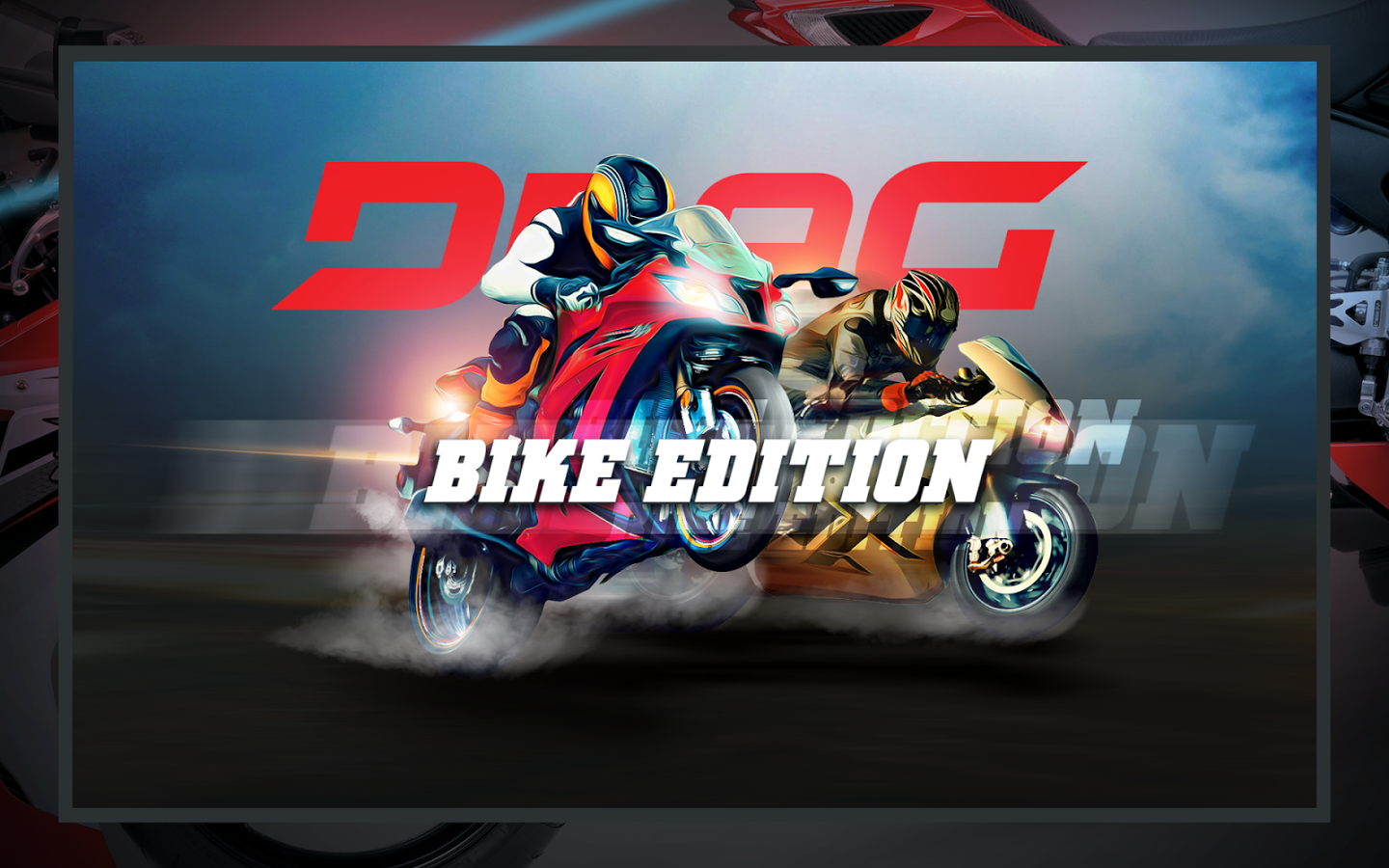 Drag Bike Racing Games On Android Tune Your Bike And Accelerate
