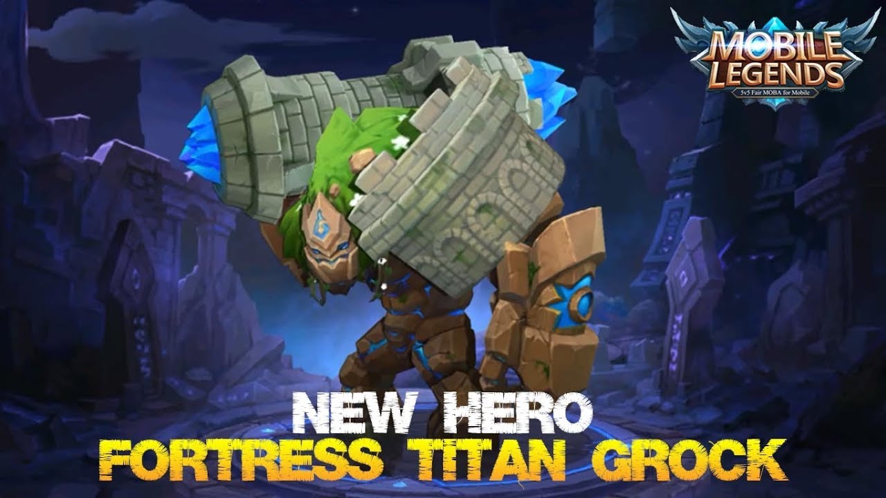 Mobile Legend Hero Analysis: Grock! Somethings that You Need to Know ...
