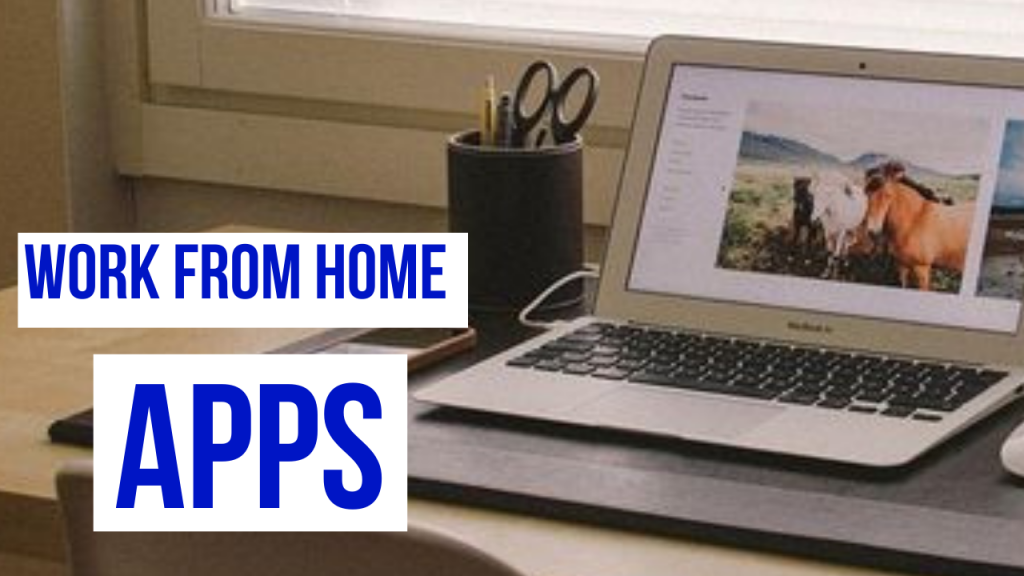 Work from home app