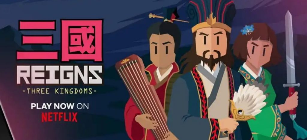 Reigns: Three Kingdoms