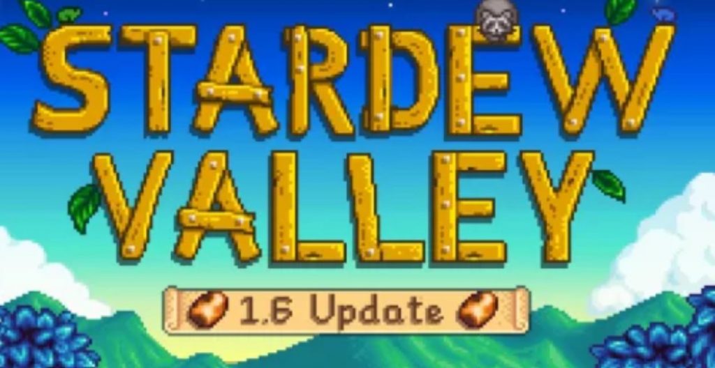 Stardew Valley 1.6