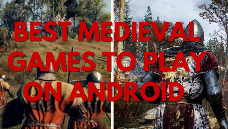 Best Android Medieval Games