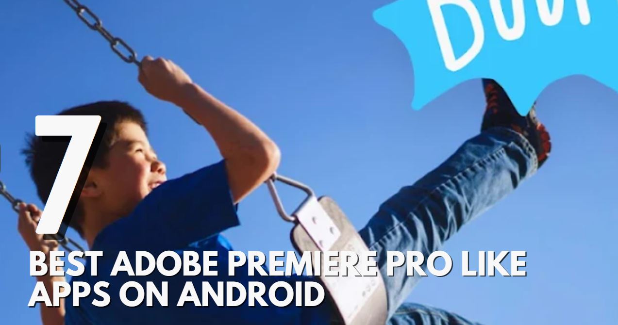 Adobe Premiere Pro Like Apps