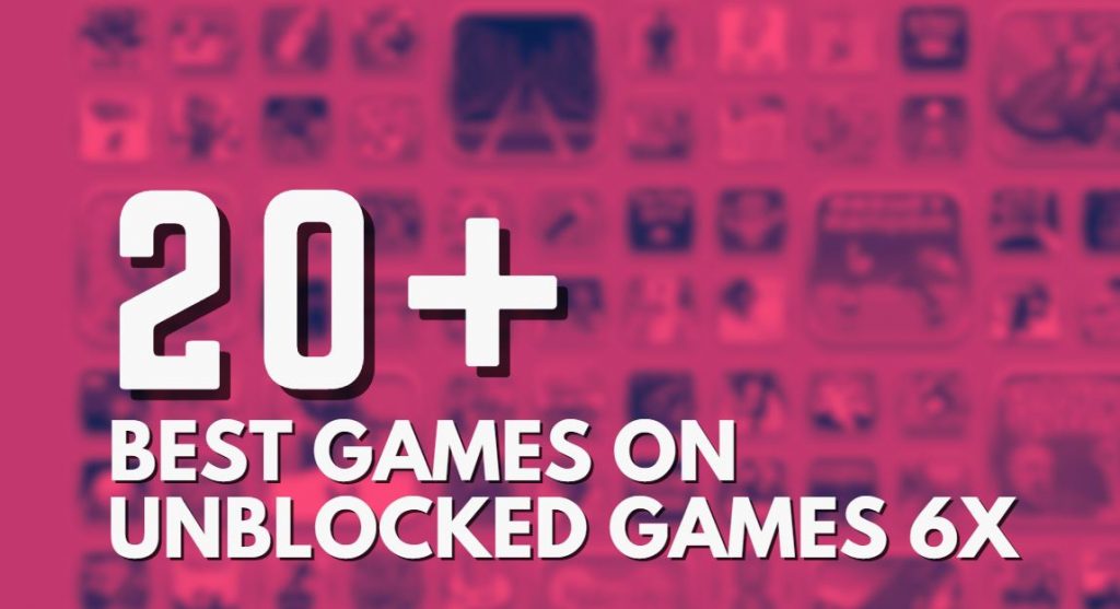 Unblocked Games 6x