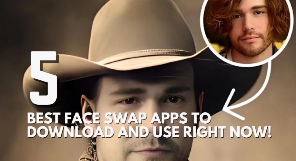 Face Swap Apps