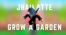 Who is Jhailatte in Grow a Garden?