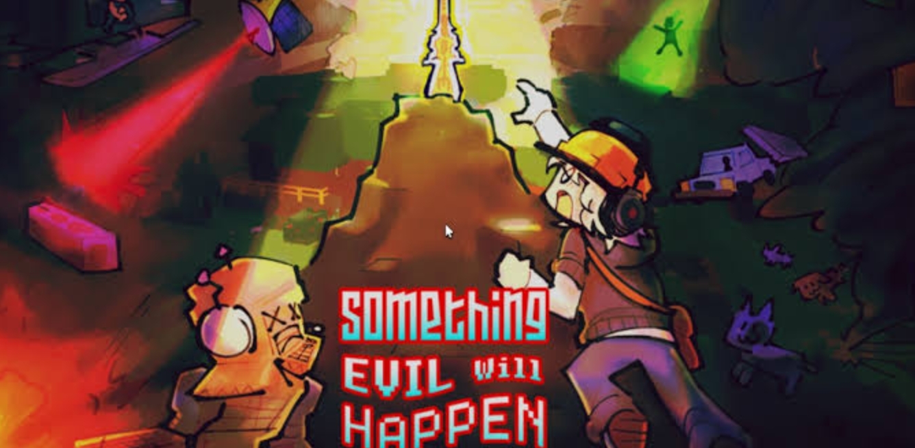 Something Evil Will Happen